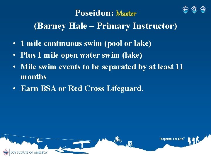 Poseidon: Master (Barney Hale – Primary Instructor) • 1 mile continuous swim (pool or
