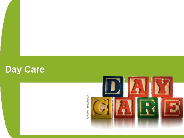 Day Care 
