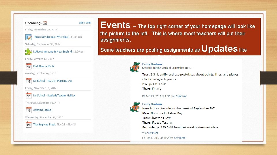 Events – The top right corner of your homepage will look like the picture