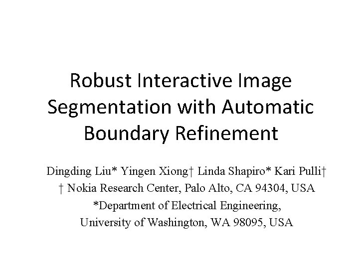 Robust Interactive Image Segmentation with Automatic Boundary Refinement