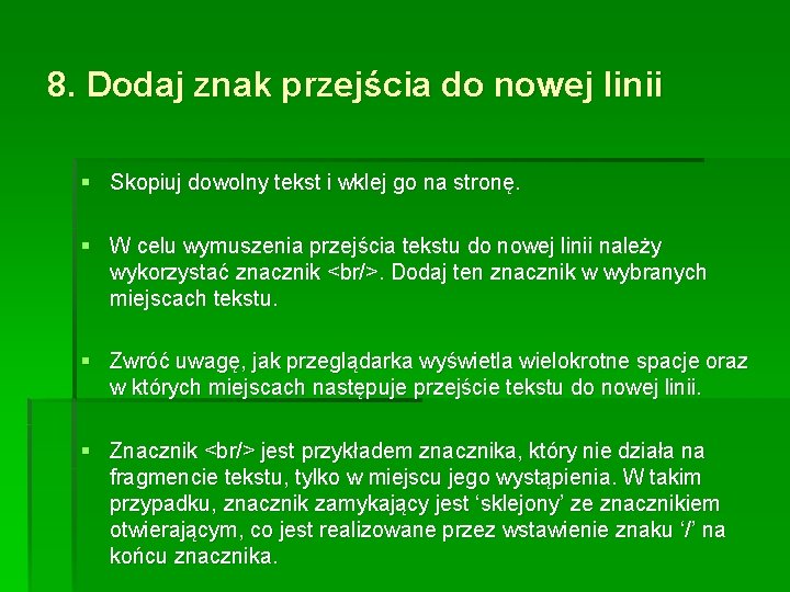 8. Dodaj znak przejścia do nowej linii § Skopiuj dowolny tekst i wklej go