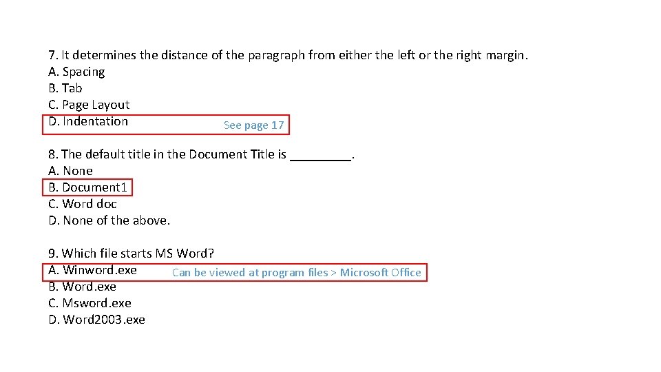 7. It determines the distance of the paragraph from either the left or the