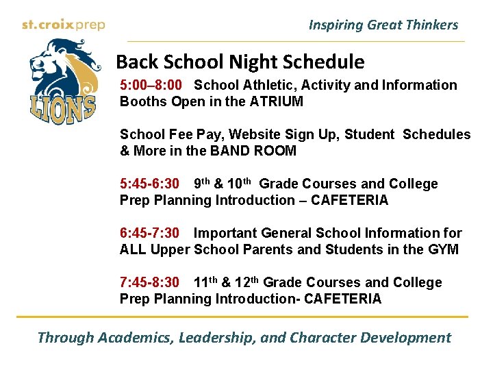Inspiring Great Thinkers Back School Night Schedule 5: 00– 8: 00 School Athletic, Activity