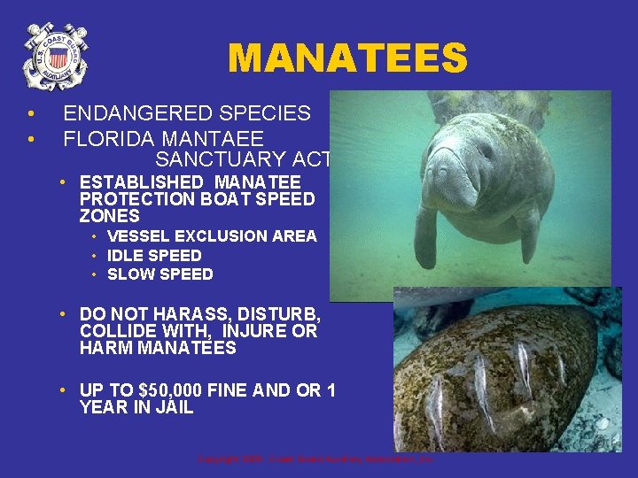 MANATEES • • ENDANGERED SPECIES FLORIDA MANTAEE SANCTUARY ACT • ESTABLISHED MANATEE PROTECTION BOAT