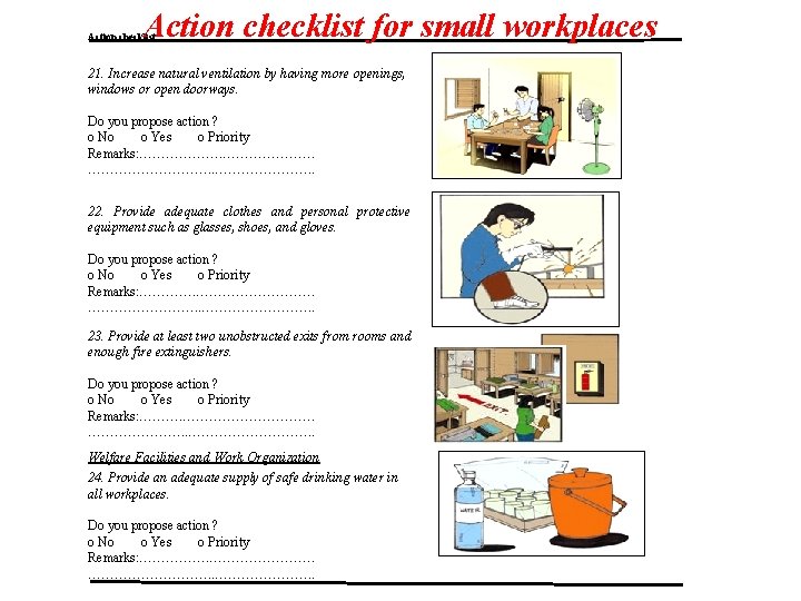 Action checklist for small workplaces Action checklist 21. Increase natural ventilation by having more