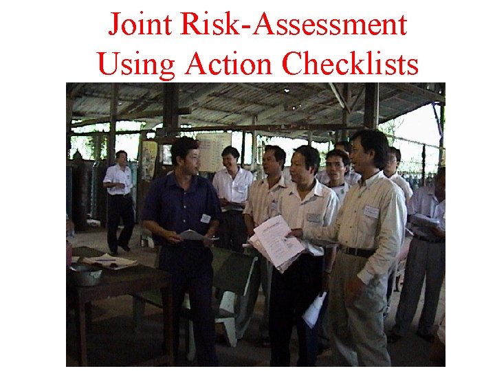 Joint Risk-Assessment Using Action Checklists 