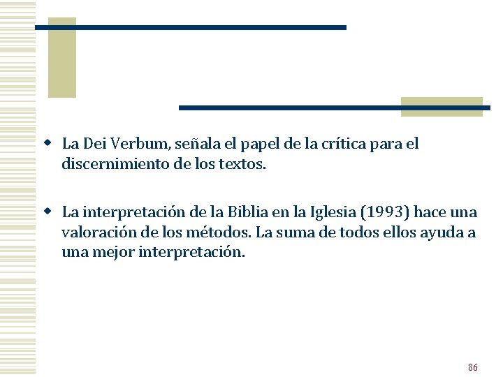 w La Dei Verbum, señala el papel de la crítica para el discernimiento de