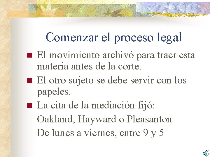 Comenzar el proceso legal n n n El movimiento archivó para traer esta materia