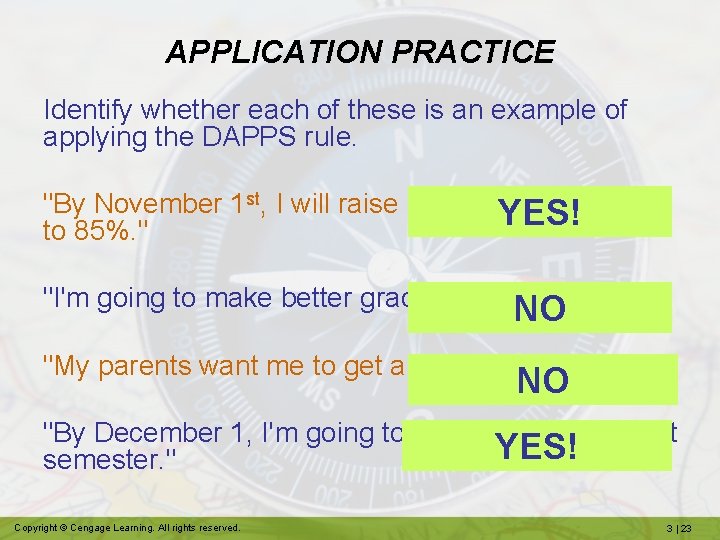APPLICATION PRACTICE Identify whether each of these is an example of applying the DAPPS