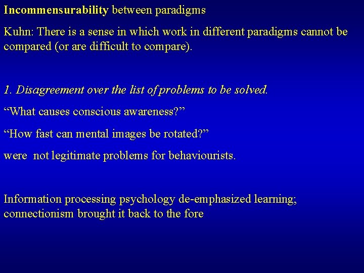 Incommensurability between paradigms Kuhn: There is a sense in which work in different paradigms Incommensurability between paradigms Kuhn: There is a sense in which work in different paradigms
