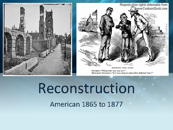 Reconstruction American 1865 to 1877 