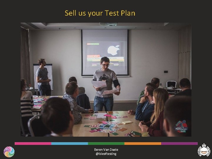 Sell us your Test Plan Beren Van Daele @isleoftesting 