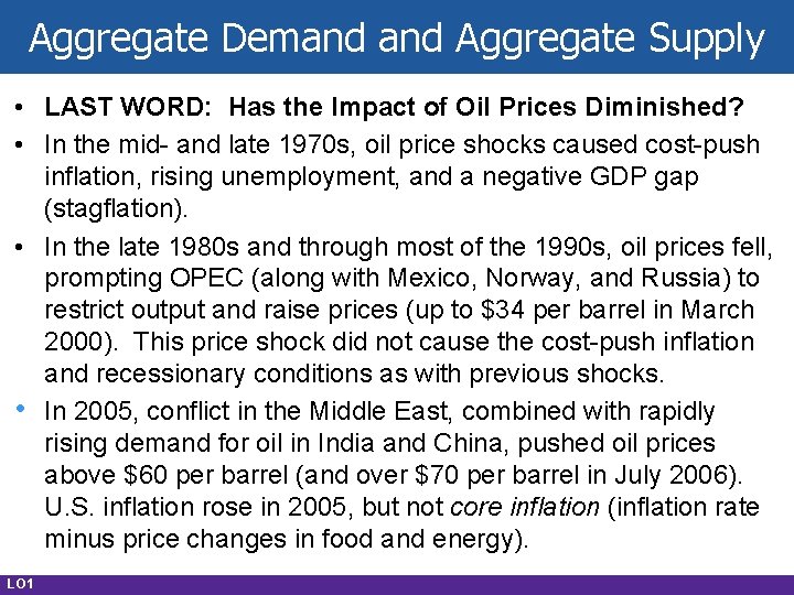 Aggregate Demand Aggregate Supply • LAST WORD: Has the Impact of Oil Prices Diminished?