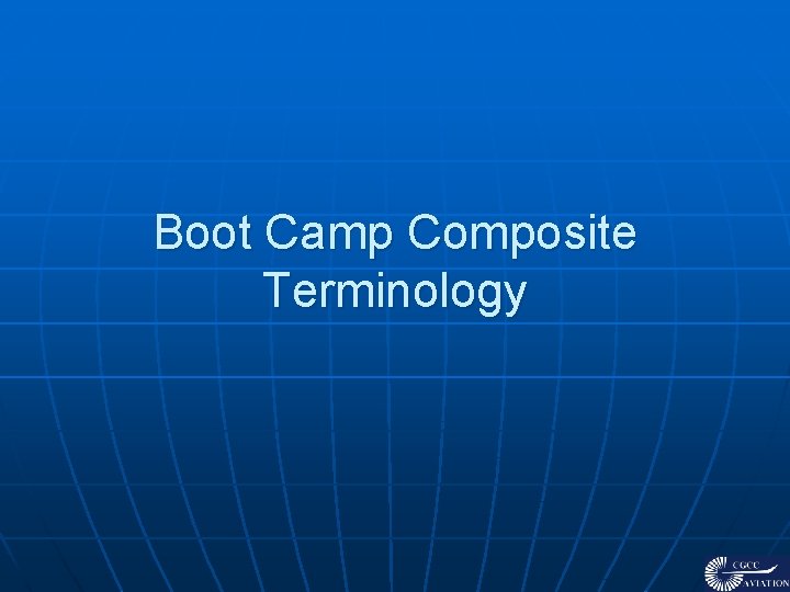 Boot Camp Composite Terminology 