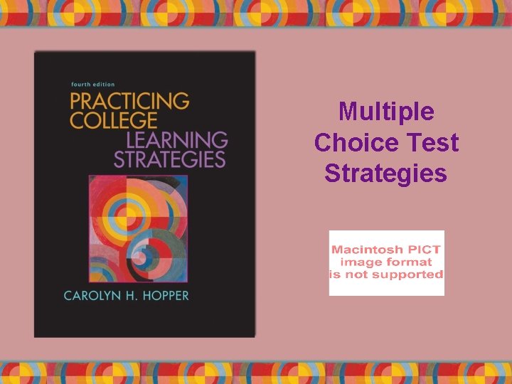 Multiple Choice Test Strategies 