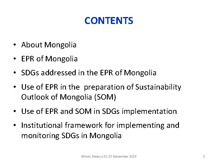 CONTENTS • About Mongolia • EPR of Mongolia • SDGs addressed in the EPR