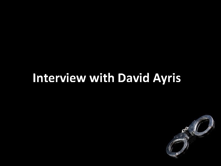 Interview with David Ayris 