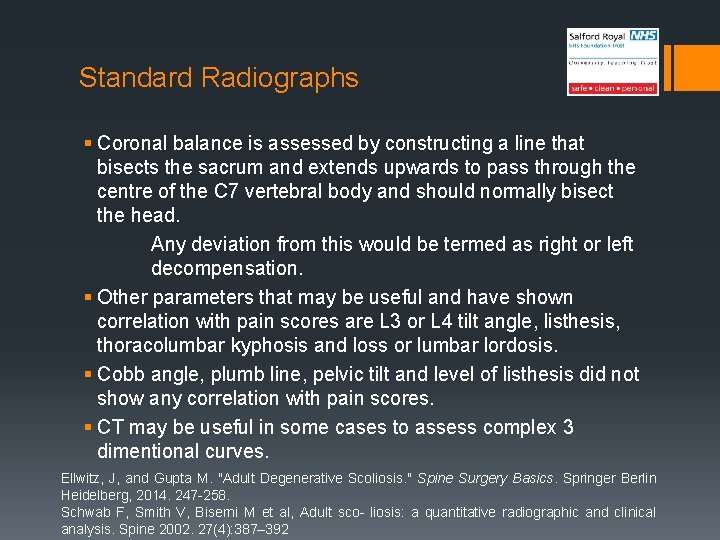 Standard Radiographs § Coronal balance is assessed by constructing a line that bisects the