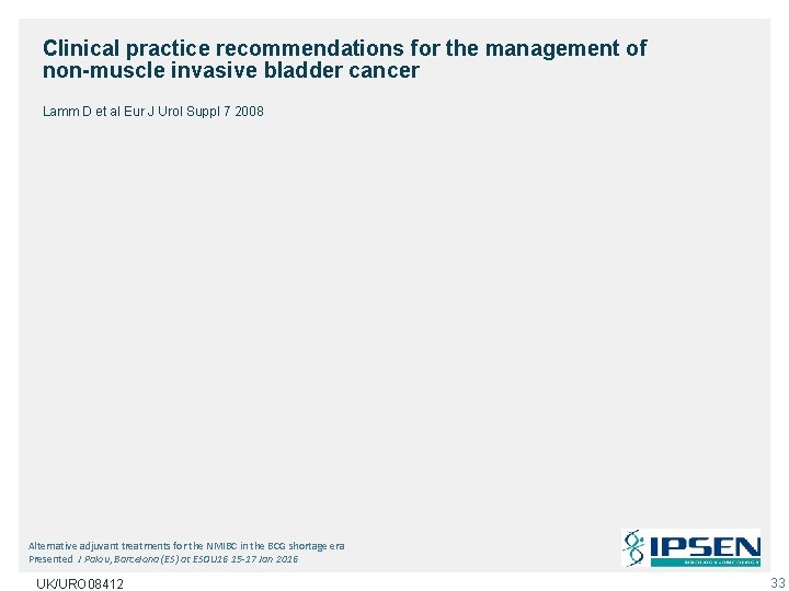 Clinical practice recommendations for the management of non-muscle invasive bladder cancer Lamm D et