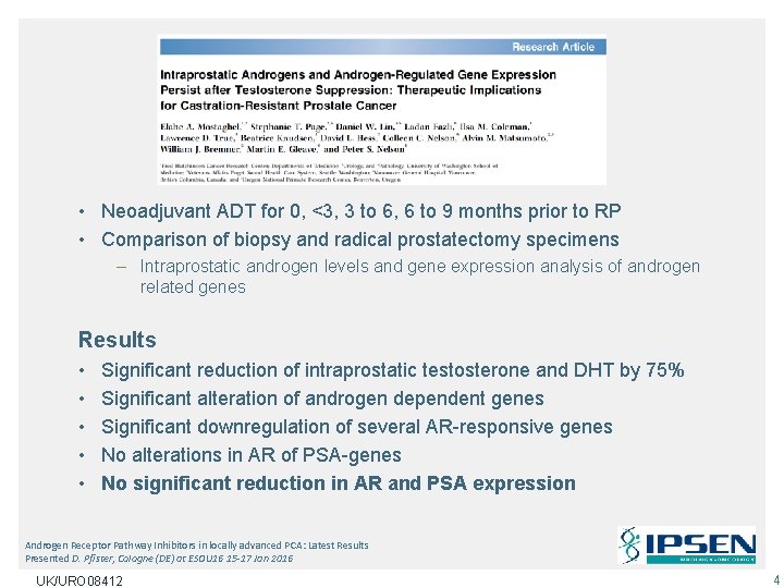  • Neoadjuvant ADT for 0, <3, 3 to 6, 6 to 9 months