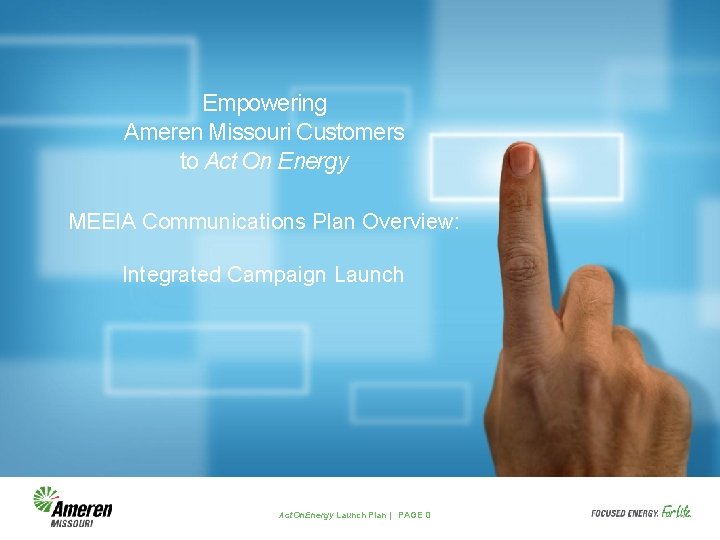 Empowering Ameren Missouri Customers to Act On Energy