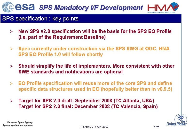 SPS Mandatory I/F Development SPS specification : key points Ø New SPS v 2.