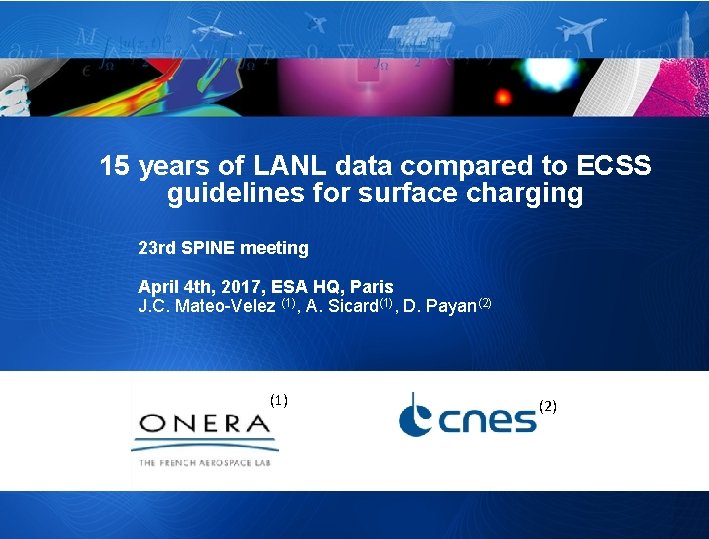 15 years of LANL data compared to ECSS guidelines for surface charging 23 rd 15 years of LANL data compared to ECSS guidelines for surface charging 23 rd