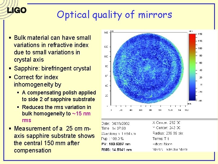 Optical quality of mirrors § Bulk material can have small variations in refractive index