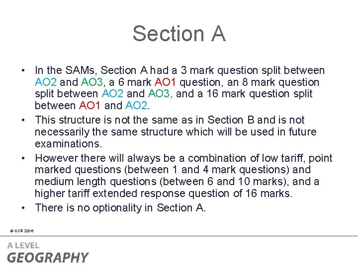 Section A • In the SAMs, Section A had a 3 mark question split Section A • In the SAMs, Section A had a 3 mark question split