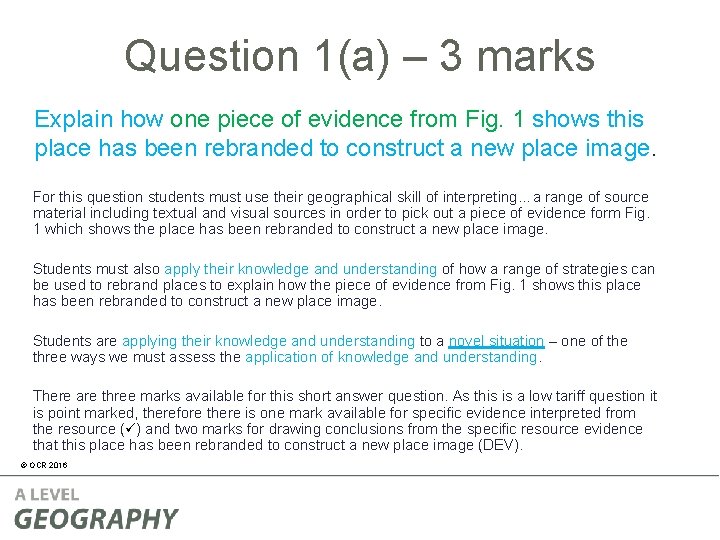 Question 1(a) – 3 marks Explain how one piece of evidence from Fig. 1 Question 1(a) – 3 marks Explain how one piece of evidence from Fig. 1