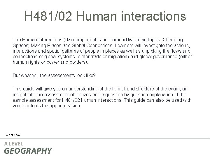 H 481/02 Human interactions The Human interactions (02) component is built around two main H 481/02 Human interactions The Human interactions (02) component is built around two main
