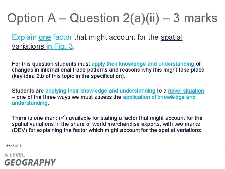Option A – Question 2(a)(ii) – 3 marks Explain one factor that might account Option A – Question 2(a)(ii) – 3 marks Explain one factor that might account