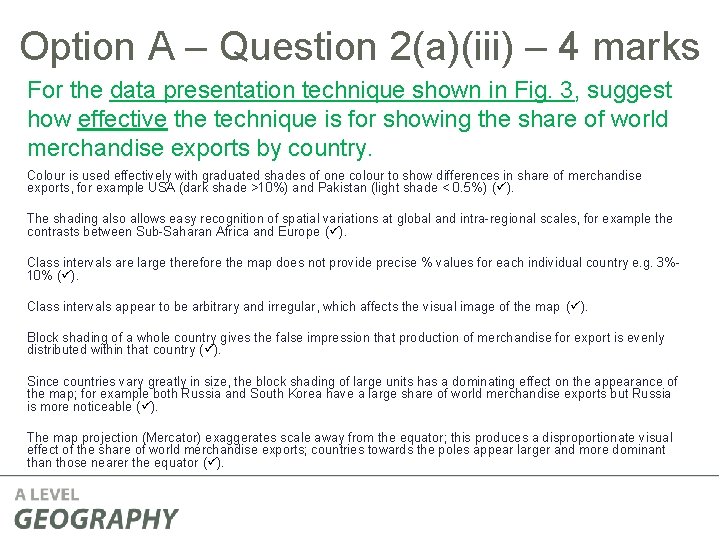 Option A – Question 2(a)(iii) – 4 marks For the data presentation technique shown Option A – Question 2(a)(iii) – 4 marks For the data presentation technique shown