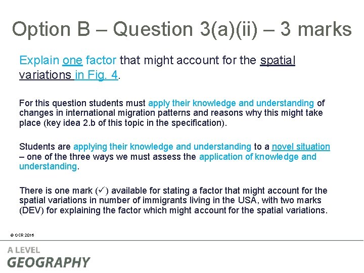 Option B – Question 3(a)(ii) – 3 marks Explain one factor that might account Option B – Question 3(a)(ii) – 3 marks Explain one factor that might account