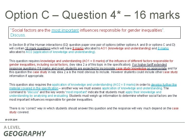 Option C – Question 4* – 16 marks “Social factors are the most important Option C – Question 4* – 16 marks “Social factors are the most important