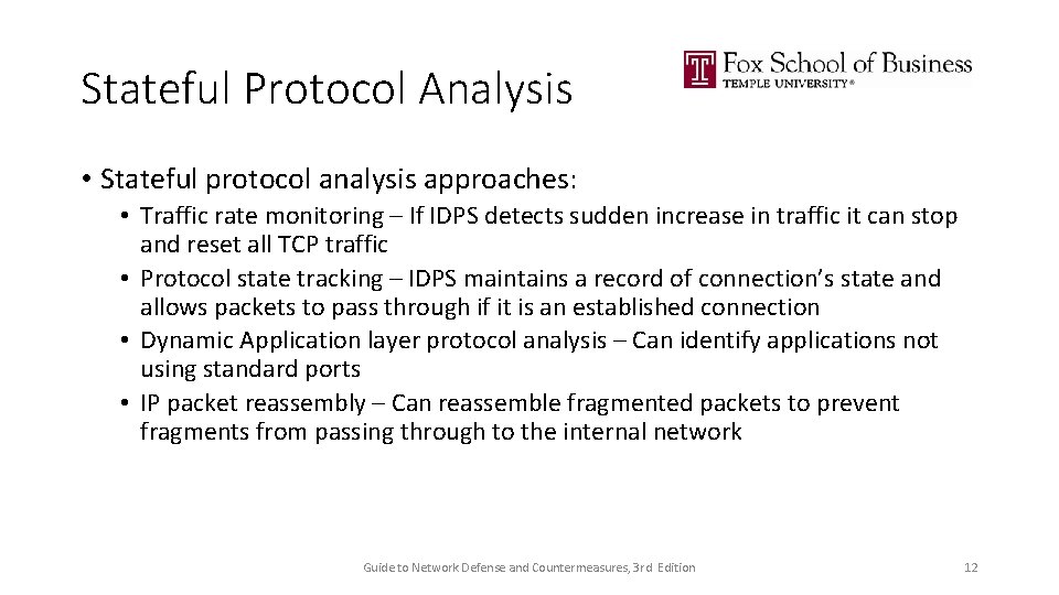 Stateful Protocol Analysis • Stateful protocol analysis approaches: • Traffic rate monitoring – If