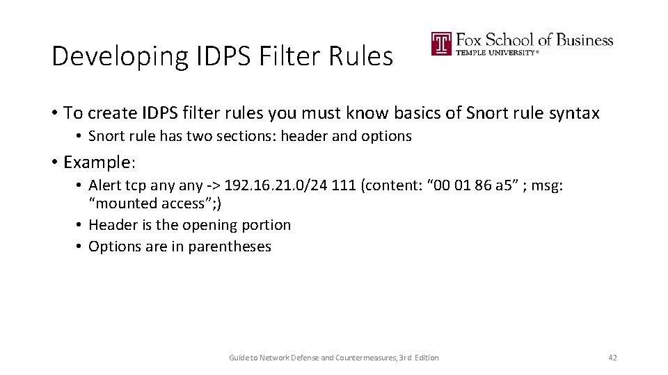 Developing IDPS Filter Rules • To create IDPS filter rules you must know basics