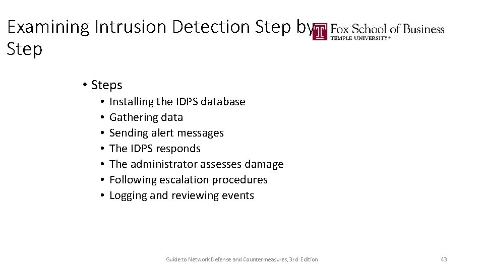 Examining Intrusion Detection Step by Step • Steps • • Installing the IDPS database