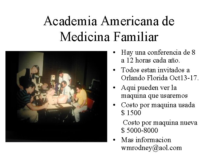 Academia Americana de Medicina Familiar • Hay una conferencia de 8 a 12 horas Academia Americana de Medicina Familiar • Hay una conferencia de 8 a 12 horas
