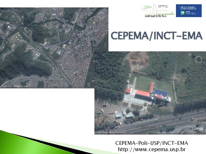 CEPEMA/INCT-EMA CEPEMA-Poli-USP/INCT-EMA http: //www. cepema. usp. br 