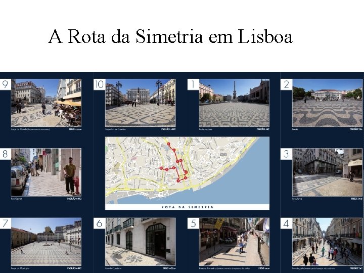 A Rota da Simetria em Lisboa 