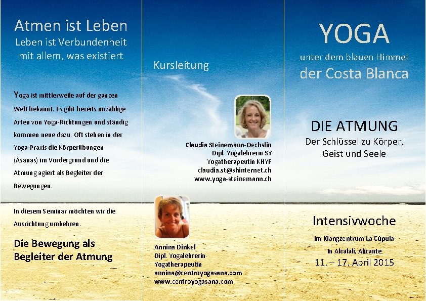 YOGA Atmen ist Leben ist Verbundenheit mit allem, was existiert Kursleitung unter dem blauen