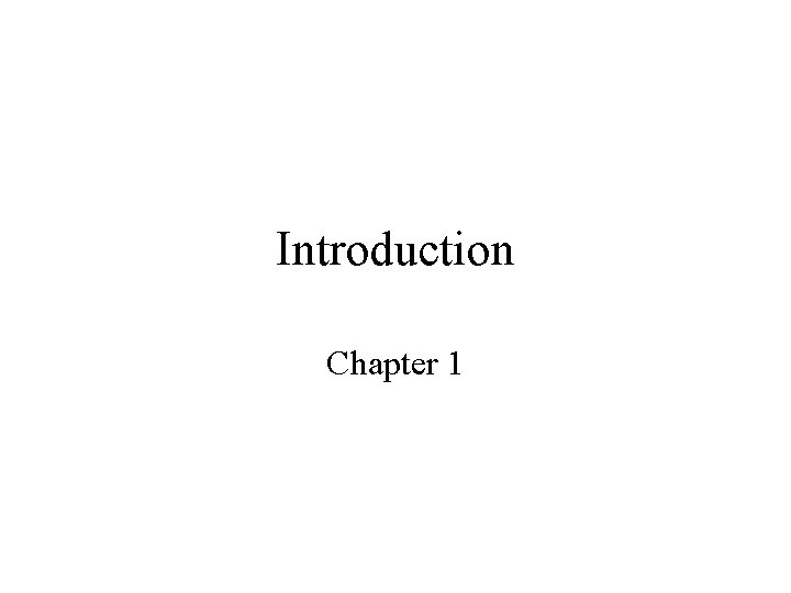 Introduction Chapter 1 