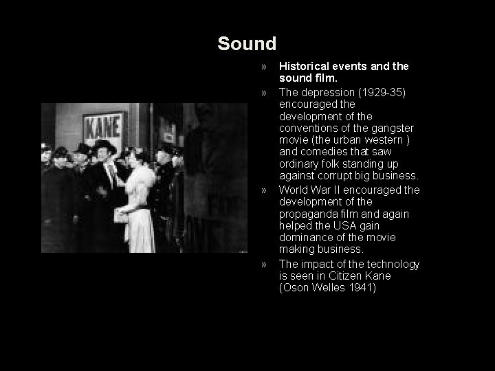 Sound » » » » Historical events and the sound film. The depression (1929