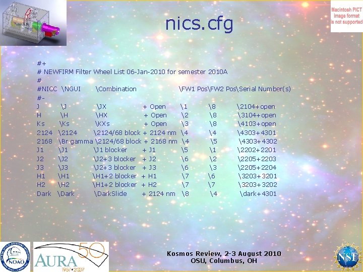 nics. cfg #+ # NEWFIRM Filter Wheel List 06 -Jan-2010 for semester 2010 A