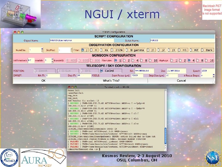 NGUI / xterm Kosmos Review, 2 -3 August 2010 OSU, Columbus, OH 