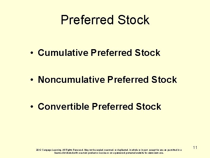 Preferred Stock • Cumulative Preferred Stock • Noncumulative Preferred Stock • Convertible Preferred Stock