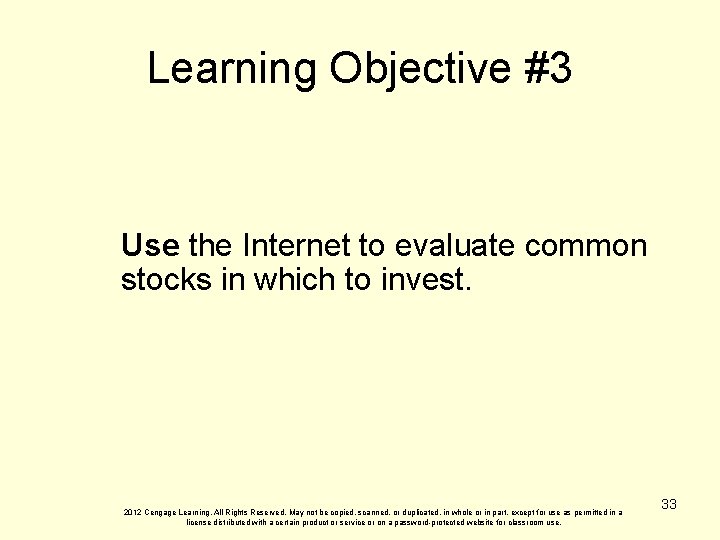 Learning Objective #3 Use the Internet to evaluate common stocks in which to invest.
