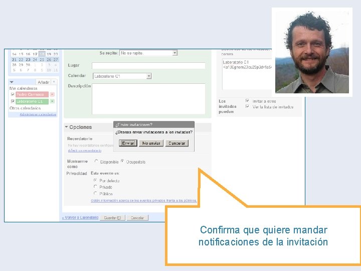 Confirma que quiere mandar notificaciones de la invitación Confirma que quiere mandar notificaciones de la invitación