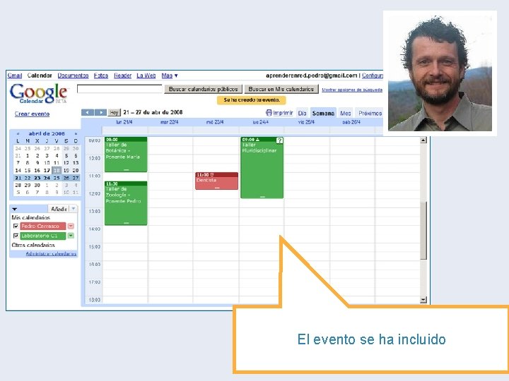 El evento se ha incluido El evento se ha incluido